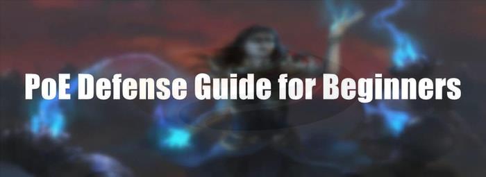PoE Defense Guide for Beginners pic